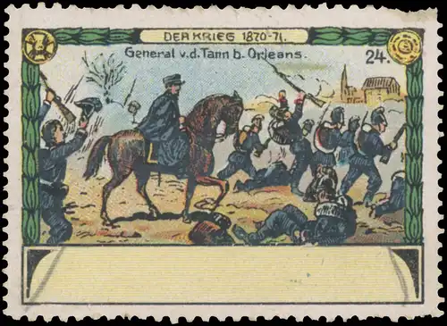 General von der Tann bei Orleans