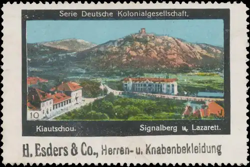 Kiautschou: Signalberg und Lazarett