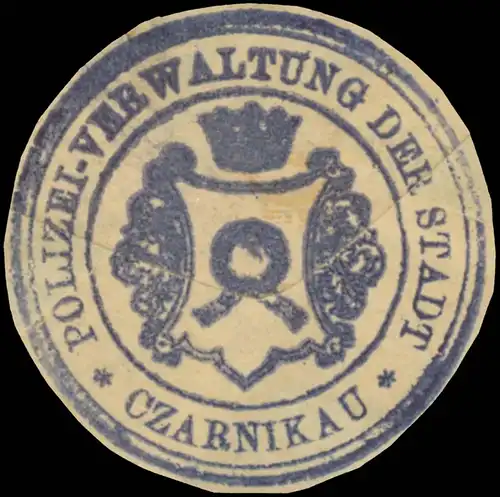 Polizei-Verwaltung der Stadt Czarnikau