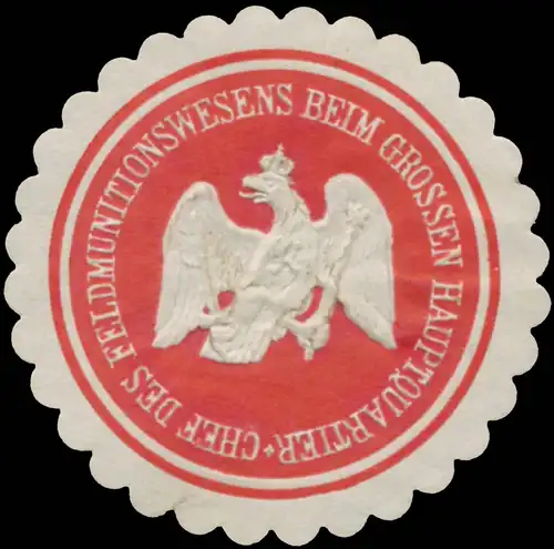 Chef des Feldmunitionswesens beim Grossen Hauptquartier