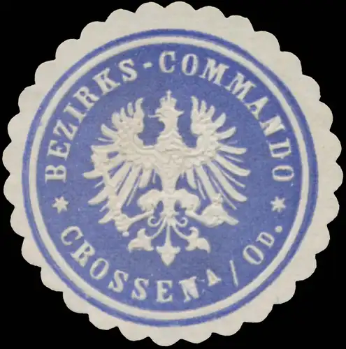Bezirks-Commando Crossen/Oder
