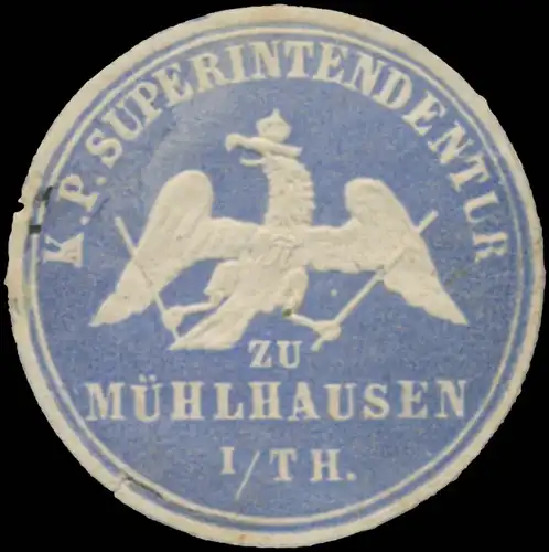 K.Pr. Superintendantur zu MÃ¼hlhausen in ThÃ¼ringen