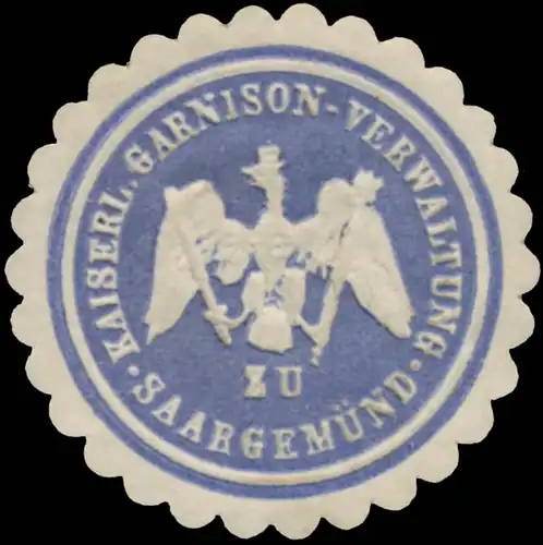 K. Garnison-Verwaltung zu SaargemÃ¼nd