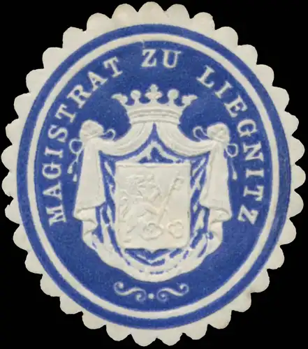 Magistrat zu Liegnitz (Schlesien)