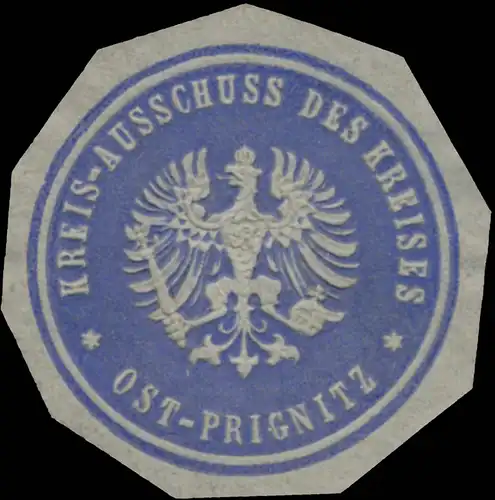 Kreis-Ausschuss des Kreises Ost-Prignitz