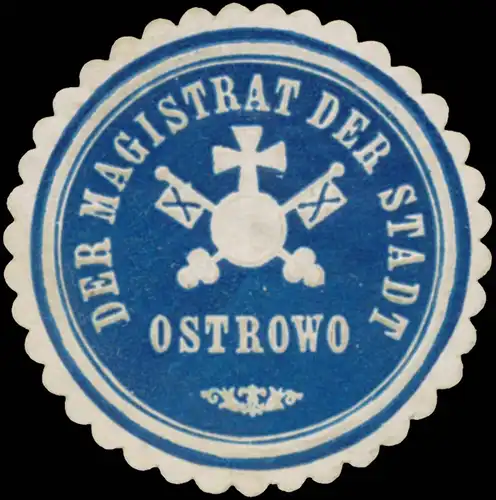 Der Magistrat der Stadt Ostrowo