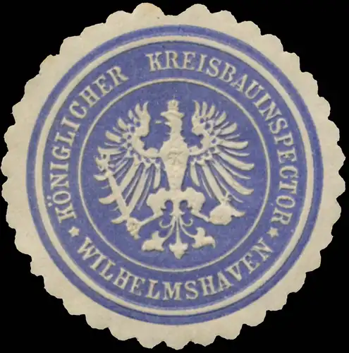 K. Kreisbauinspector Wilhelmshaven