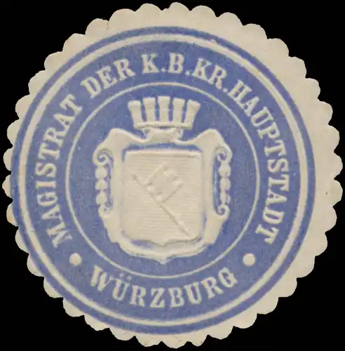 Magistrat der K.B.Kr. Hauptstadt WÃ¼rzburg