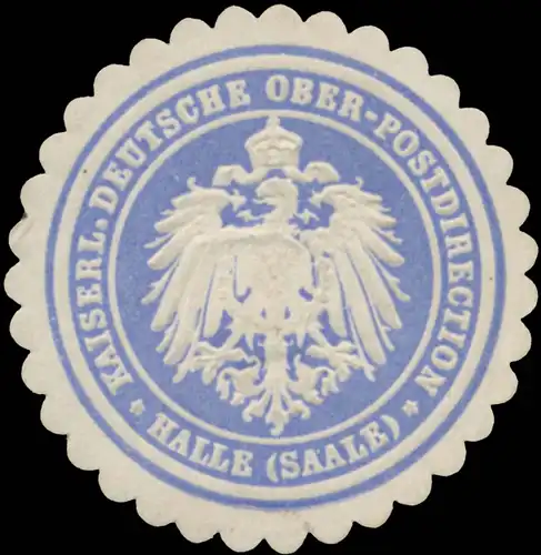 K. Deutsche Ober-Postdirection Halle (Saale)