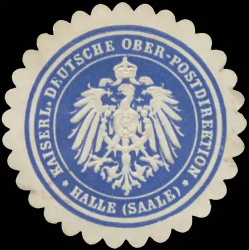 K. Deutsche Ober-Postdirektion Halle (Saale)