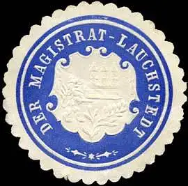 Der Magistrat - Lauchstedt