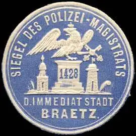 Siegel des Polizei - Magistrats der Immediat Stadt Braetz