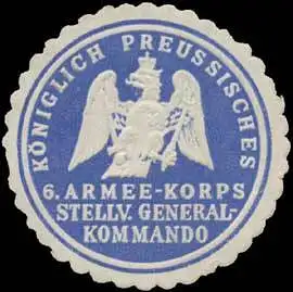 K.Pr. 6. Armee-Korps Stellv. General-Kommando