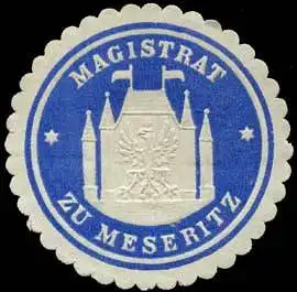 Magistrat zu Meseritz