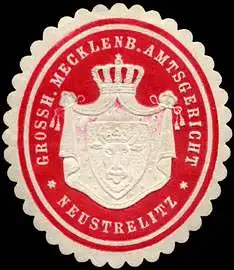 Grossherzoglich Mecklenburgische Amtsgericht - Neustrelitz