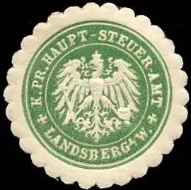 K. Pr. Haupt-Steuer-Amt Landsberg an der Warthe