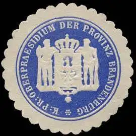 KÃ¶niglich Preussische Oberpraesidium der Provinz Brandenburg