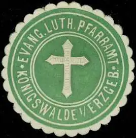 Evang. Luther. Pfarramt KÃ¶nigswalde im Erzgebirge
