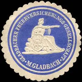 Gladbacher Feuerversicherungs - Gesellschaft - MÃ¼nchen Gladbach