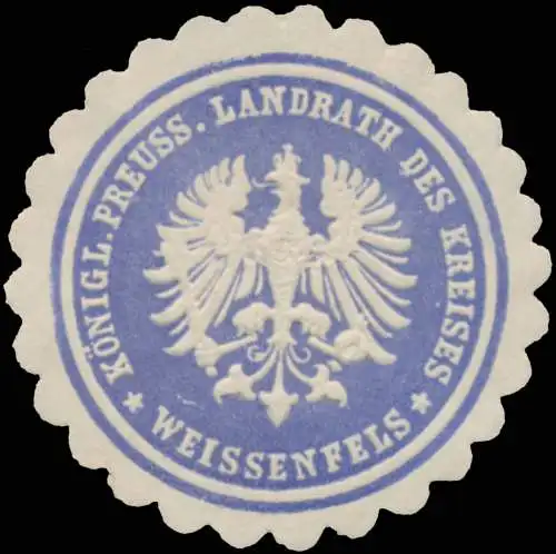 K.Pr. Landrath des Kreises Weissenfels