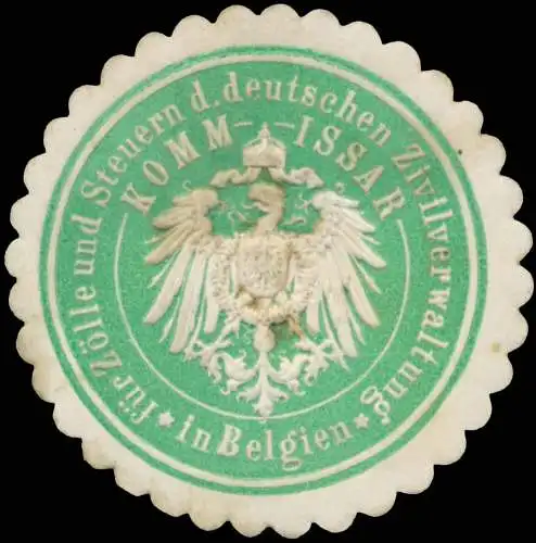 Kommissar für Zölle und Steuern der deutschen Zivilverwaltung in Belgien