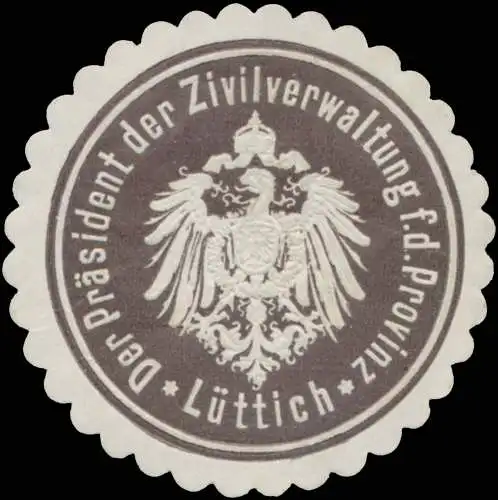 Der PrÃ¤sident der Zivilverwaltung fÃ¼r die Provinz LÃ¼ttich