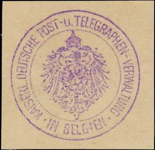 K. Deutschen Post- und Telegraphen-Verwaltung in Belgien