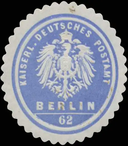 K. Deutsches Postamt 62 Berlin