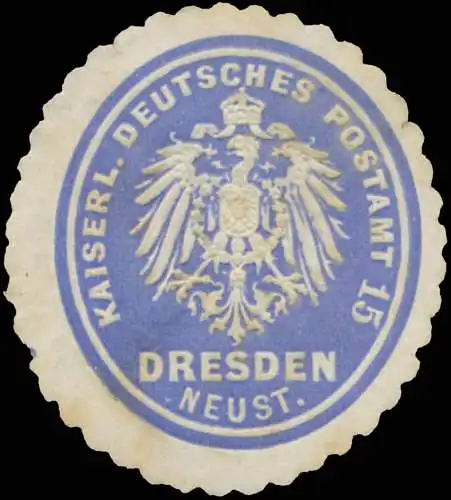 K. Deutsches Postamt 15 Dresden Neustadt