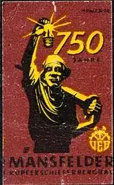 750 Jahre VEB Mansfelder Kupferschieferbergbau