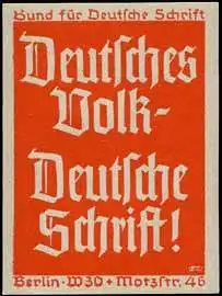 Deutsches Volk-Deutsche Schrift!