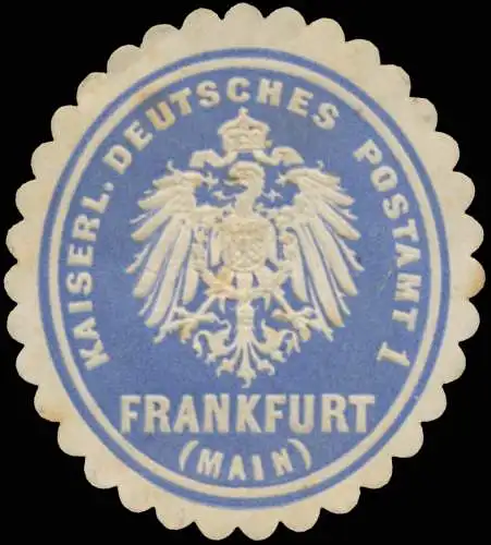 K. Deutsches Postamt 1 Frankfurt/Main