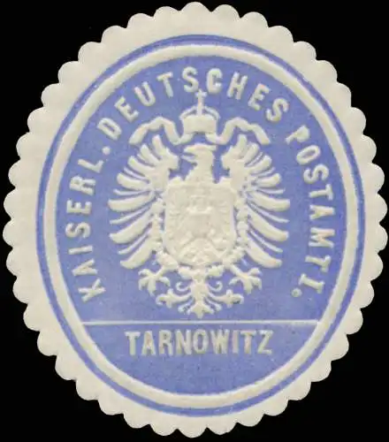 K. Deutsches Postamt I. Tarnowitz