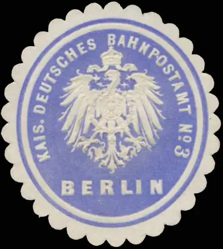 K. Deutsches Bahnpostamt No. 3 Berlin