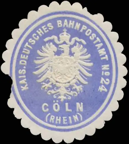 K. Deutsches Bahnpostamt No. 24 CÃ¶ln (Rhein)