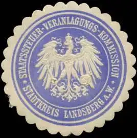 Staatssteuer-Veranlagungs-Kommission Stadtkreis Landsberg/Warthe