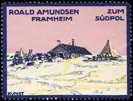 Roald Amundsen Framheim zum SÃ¼dpol