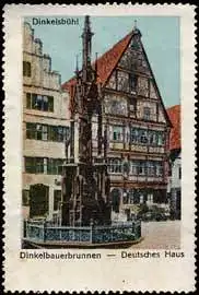 Dinkelbauerbrunnen - Deutsches Haus