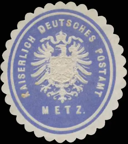 K. Deutsches Postamt Metz