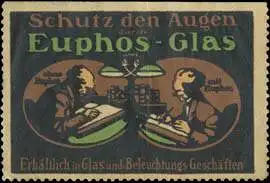 Schutz den Augen durch Euphos-Glas