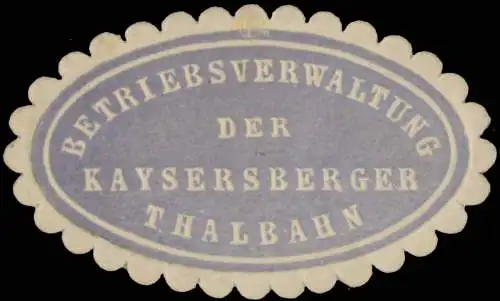 Betriebsverwaltung der Kaysersberger Thalbahn