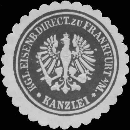 Kanzlei - K. Eisenbahndirection zu Frankfurt/Main