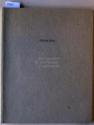 Bast, Alfred: [Natur der ZEICHEN der Natur]. 