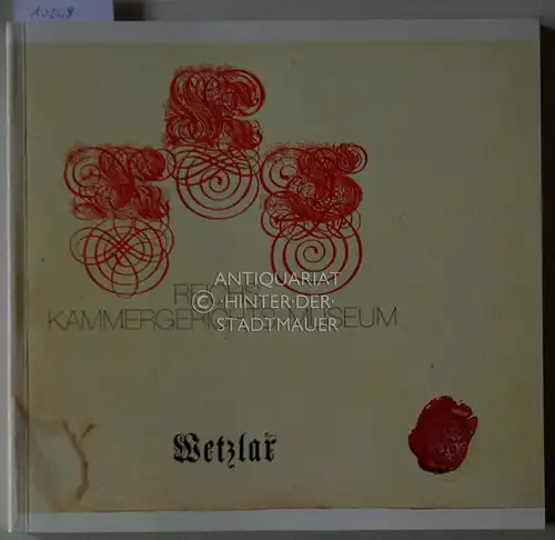 Das Reichskammergerichts-Museum Wetzlar. 