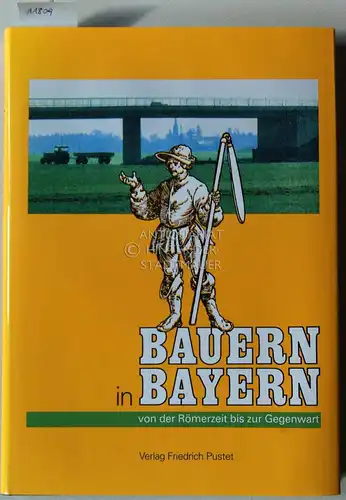 Henker, Michael (Hrsg.), Evamaria (Hrsg.) Brockhoff Hans (Hrsg.) Geisler u. a: Bauern in Bayern. Von der Römerzeit bis zur Gegenwart. [= Veröffentlichungen zur Bayerischen Geschichte und Kultur Nr. 23/92] Hrsg. Haus der Bayerischen Geschichte. 