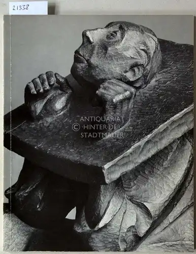 Lohmann-Siems (Hrsg.), Isa: Ernst Barlach - Holzplastiken. Jubiläumsausstellung zum 100. Geburtsjahr des Künstlers. 