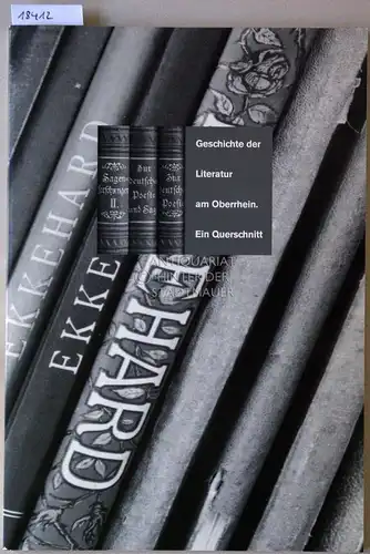 Meyer, Jochen und Hansgeorg Schmidt-Bergmann: Geschichte der Literatur am Oberrhein: Ein Querschnitt. Hrsg. von der Literarischen Gesellschaft/Scheffelbund Karlsruhe. 