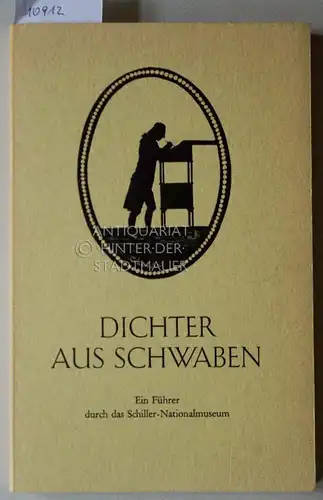 Migge, Walther und Bernhard (Hrsg.) Zeller: Dichter aus Schwaben. Ein Führer durch das Schiller-Nationalmuseum. [= Austellungen des Schiller-Nationalmuseums Katalog Nr. 14]. 