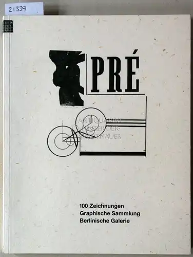 Mülhaupt (Hrsg.), Freya: 100 Zeichnungen. Ausgewählt aus der Graphischen Sammlung der Berlinischen Galerie. 