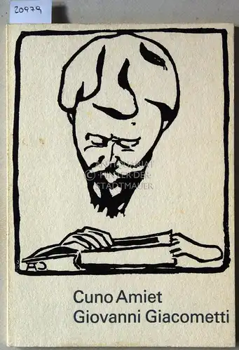 Stahn, Eva und Betty Studer: Kunstmuseum Bern. Jubiläumsausstellung Cuno Amiet (1868-1961), Giovanni Giacometti (1868-1933) - Werke bis 1920. 